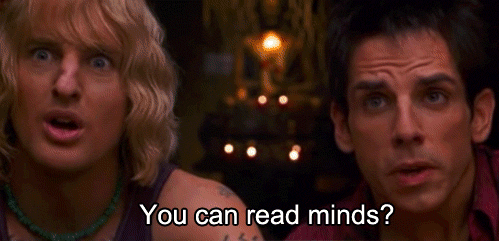 You Can Read Minds? Zoolander