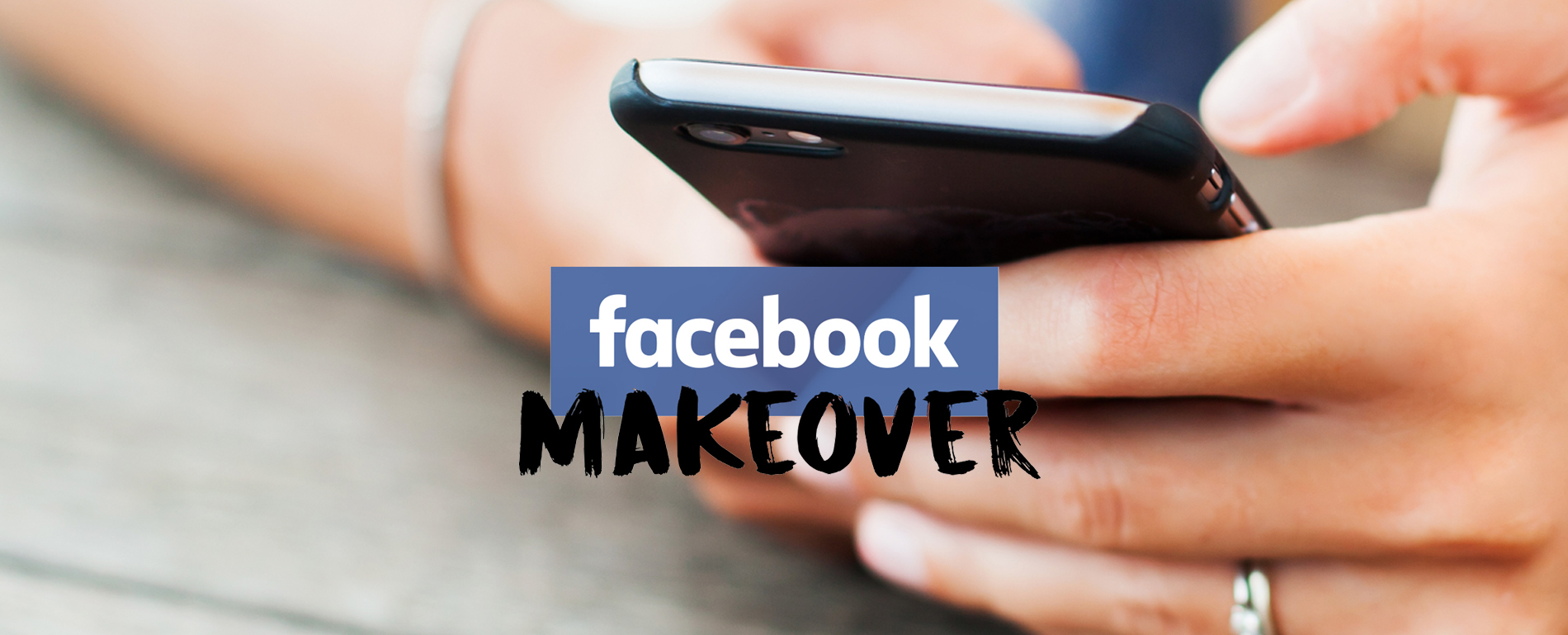 Facebook Makeover