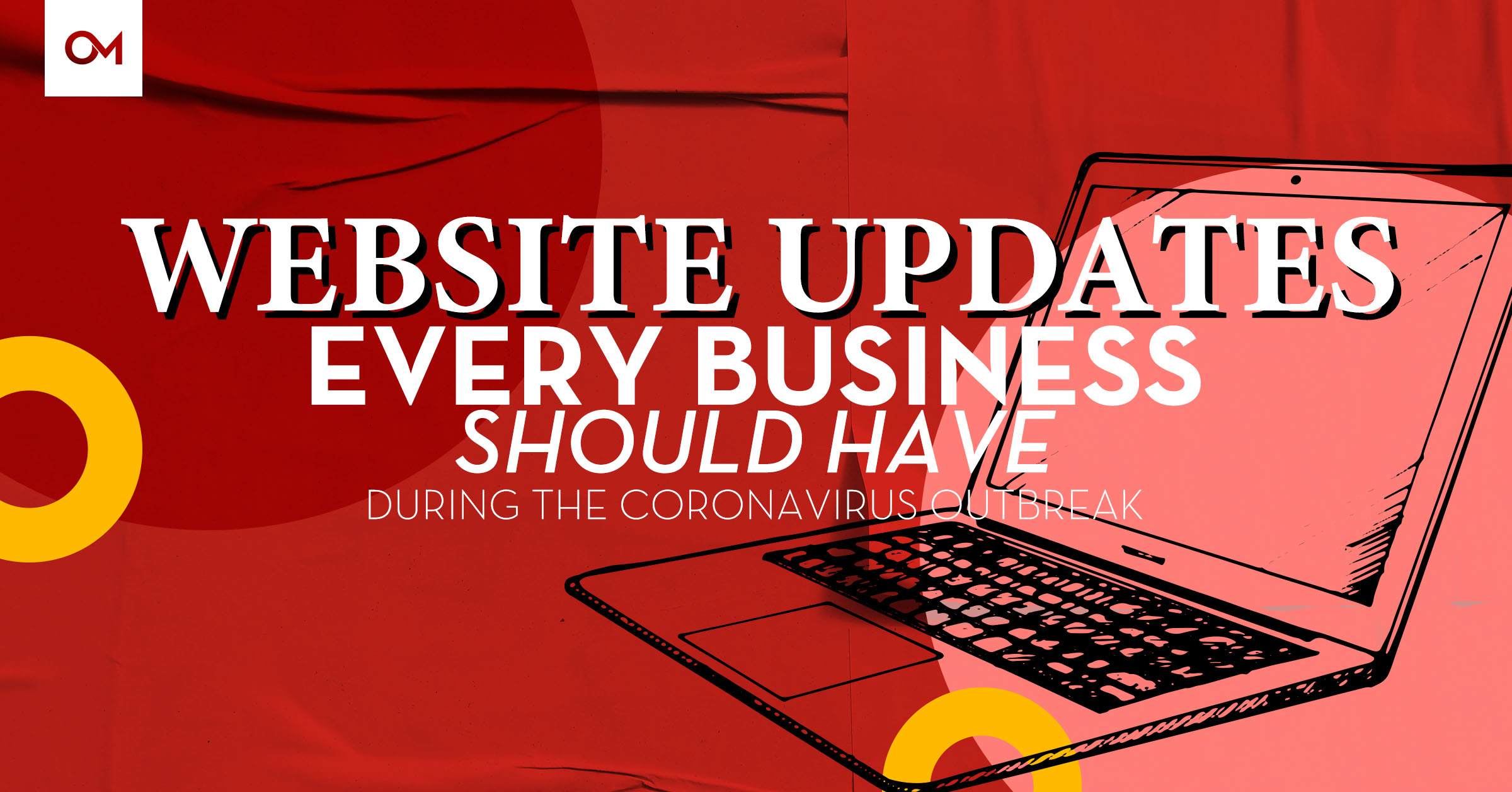 Website updates every business should have during the outbreak