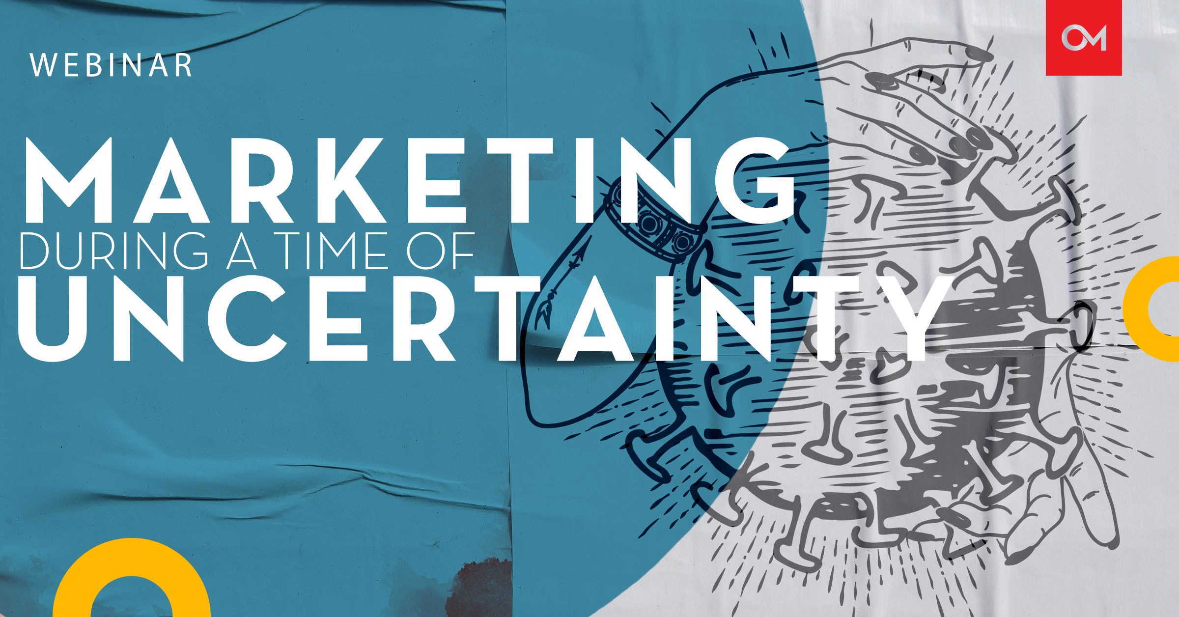 Webinar: Marketing During a Time of Uncertainty