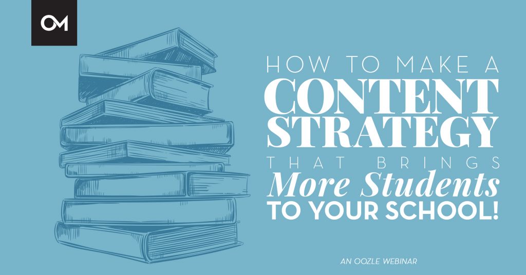 Webinar: How To Make a Content Strategy That Brings More Students to ...