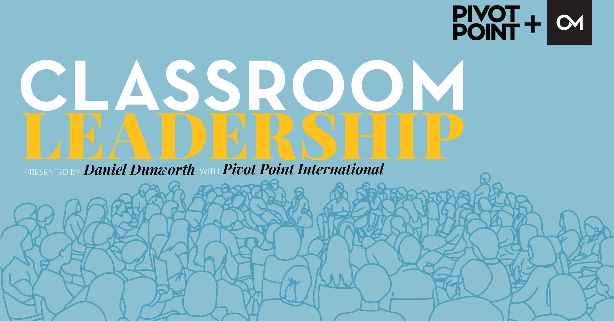 Classroom leadership with Pivot Point International