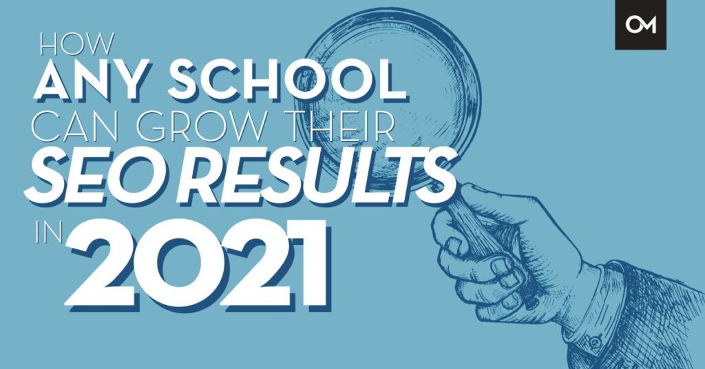 How any school can grow their SEO results in 2021
